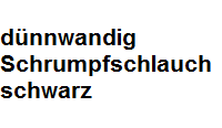 Schrumpfschlauch 6,4-3,2 schwarz dünnwandig Artnr. H-2(Z) ohne Innenkleber Schrumpfschlauch 6,4-3,2 schwarz dünnwandig Artnr. H-2(Z) ohne Innenkleber